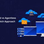 What is the difference between agent based and agentless security
