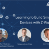 Does z wave still matter in the smart home
