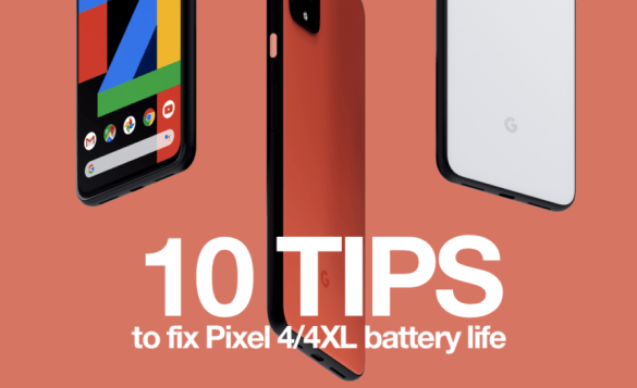 How fix google pixel 4 battery problems