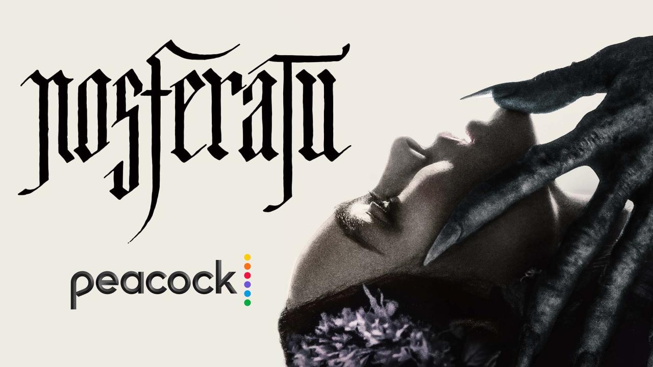 'Nosferatu' Gets Peacock Release Date After 58-Day Theatrical Window Nosferatu peacock streaming release date